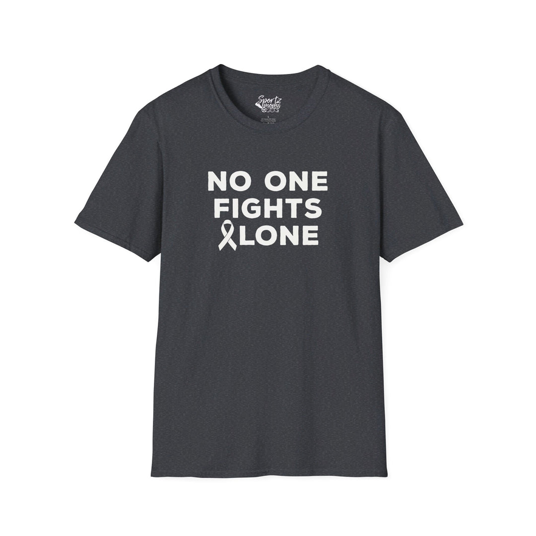 No One Fights Alone Adult Unisex T-Shirt