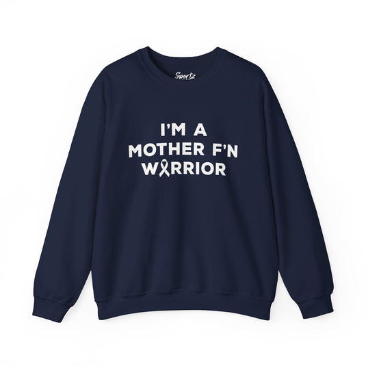 I'm A Mother F'n Warrior Adult Unisex Basic Crewneck Sweatshirt