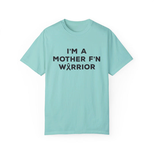 I'm A Mother F'n Warrior Adult Unisex Premium T-Shirt