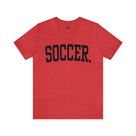 Tall Design Soccer Adult Unisex Mid-Level T-Shirt