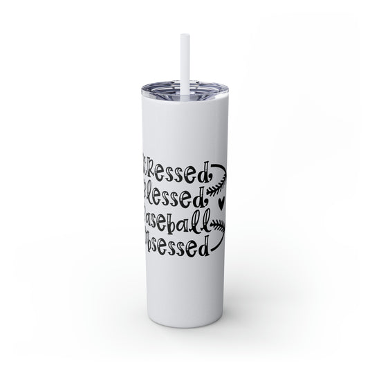 Stressed Blessed Baseball Obsessed 20oz Skinny Tumbler with Straw in Matte or Glossy