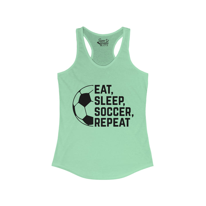 Eat Sleep Soccer Repeat Adult Women's Racerback Tank