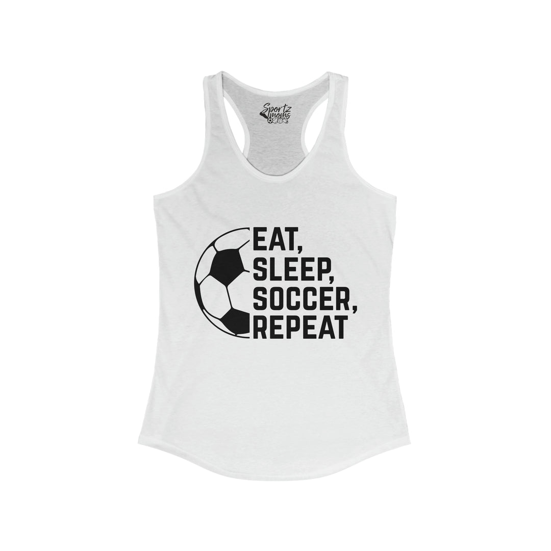 Eat Sleep Soccer Repeat Adult Women's Racerback Tank