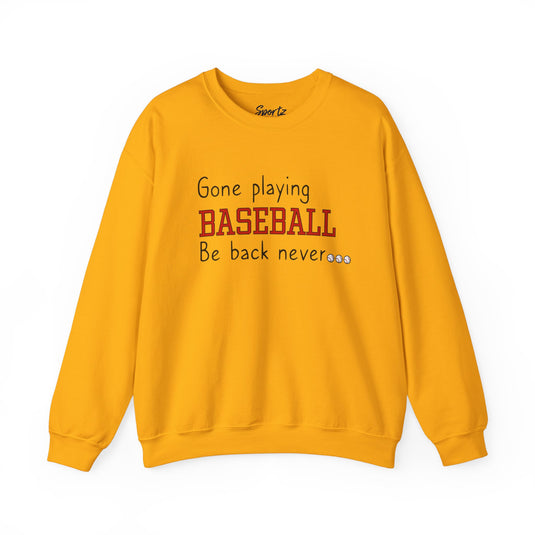 Gone Playing Baseball Adult Unisex Basic Crewneck Sweatshirt