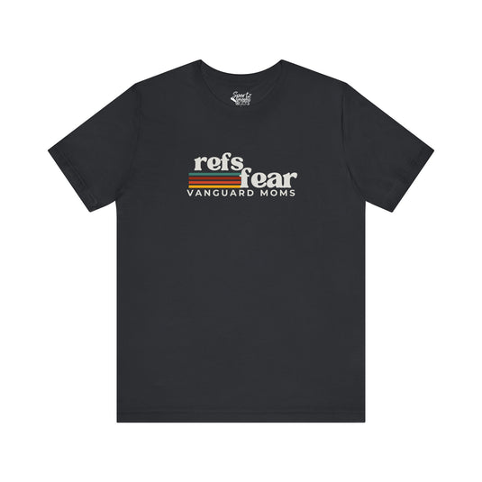 Refs Fear Vanguard Moms Unisex Adult T-Shirt