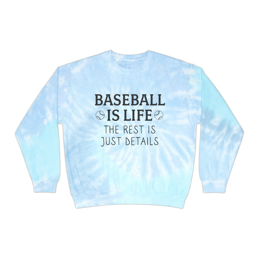 Baseball is Life Adult Unisex Tie-Dye Crewneck Sweatshirt