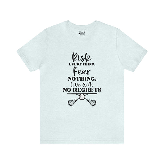 Risk Everything Lacrosse Adult Unisex Mid-Level T-Shirt