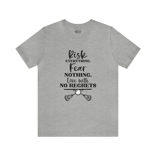 Risk Everything Lacrosse Adult Unisex Mid-Level T-Shirt