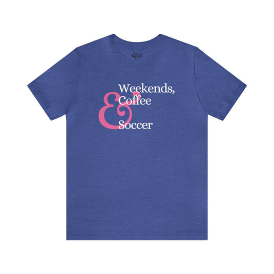 Weekends Coffee & Soccer Pink Design Adult Unisex Mid-Level T-Shirt