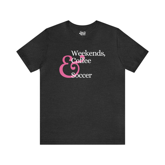 Weekends Coffee & Soccer Pink Design Adult Unisex Mid-Level T-Shirt