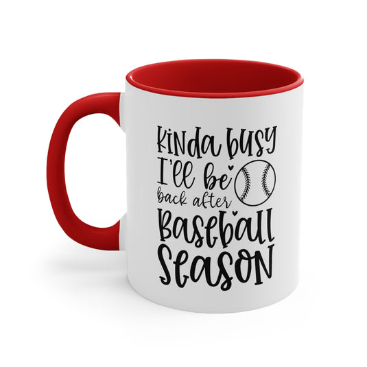 Kinda Busy Baseball 11oz Accent Mug