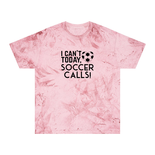 I Can't Today Soccer Adult Unisex Colorblast T-Shirt