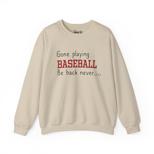 Gone Playing Baseball Adult Unisex Basic Crewneck Sweatshirt