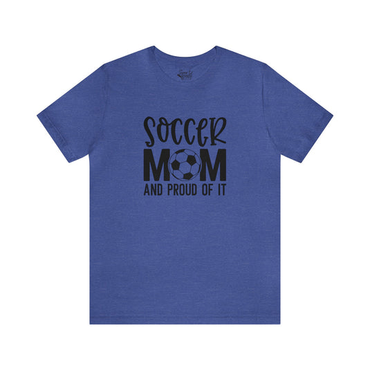 Soccer Mom and Proud Of It Adult Unisex Mid-Level T-Shirt