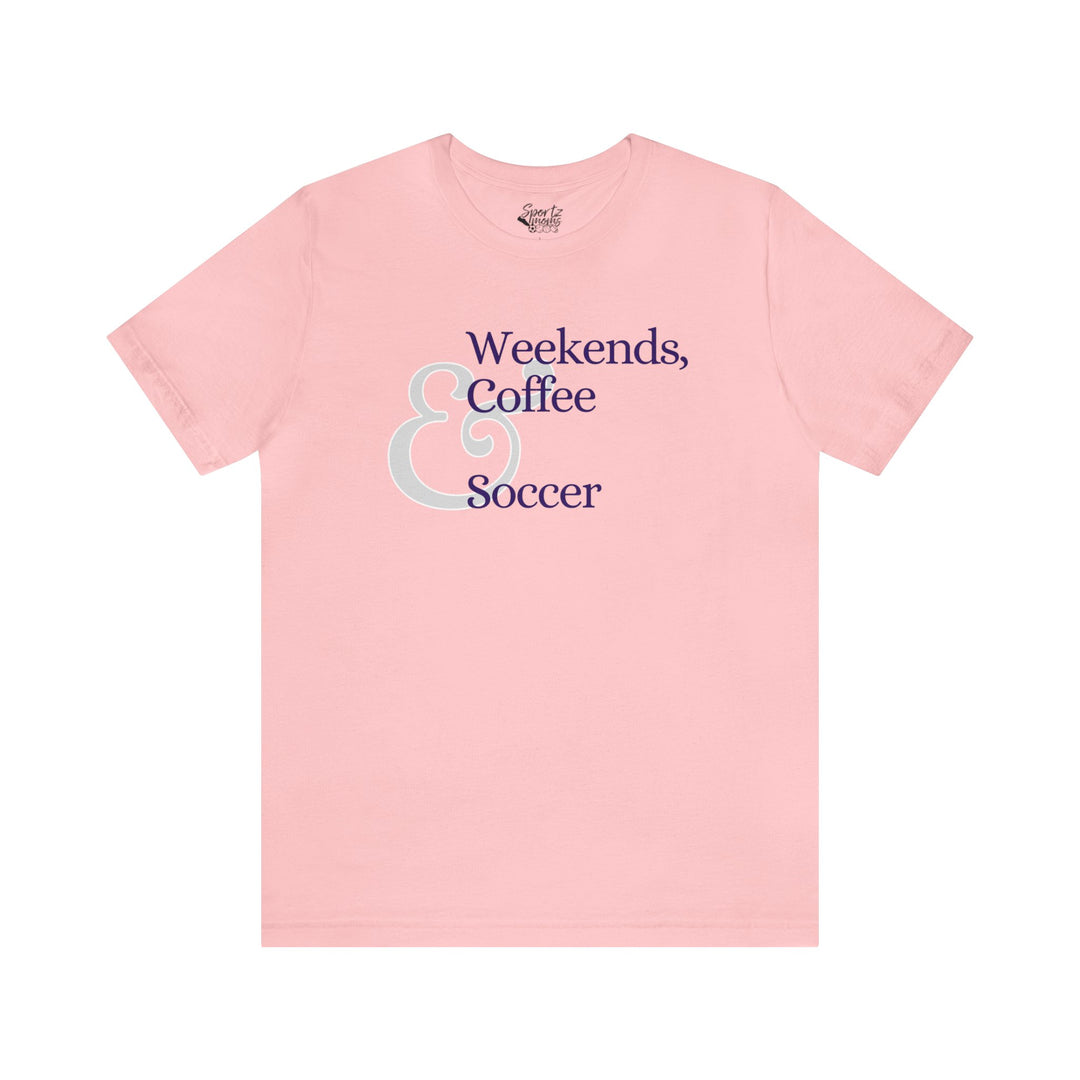 Weekends Coffee & Soccer Adult Unisex Mid-Level T-Shirt