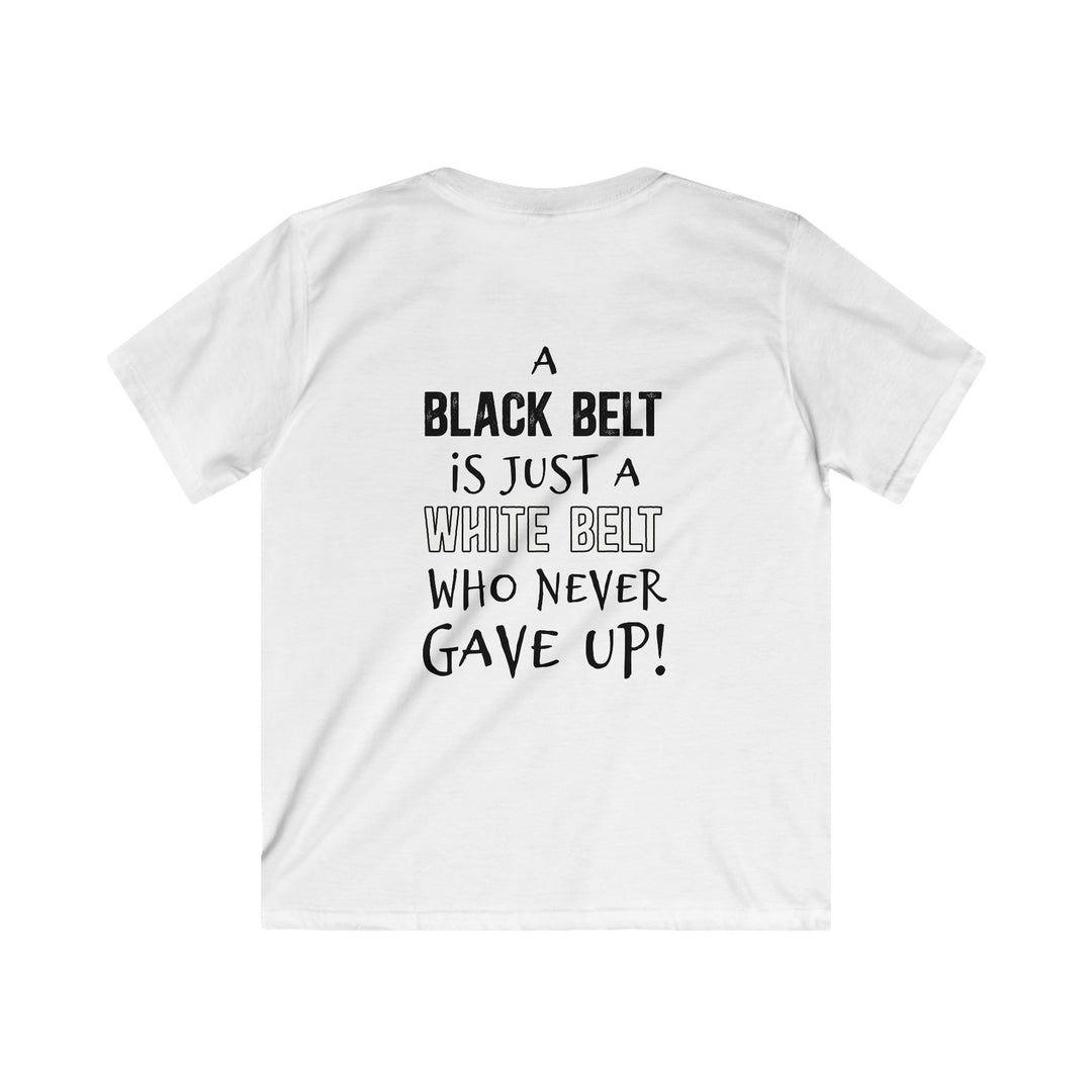 Key Martial Arts Unisex Youth T-Shirt - A Black Belt is just a White Belt Who Never Gave Up