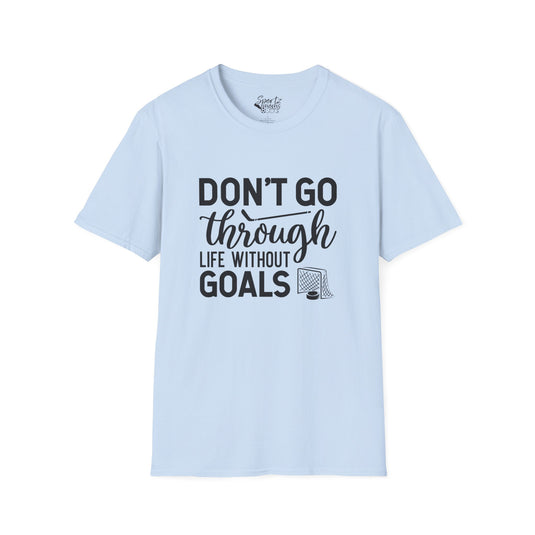 Don't Go Through Life Hockey Adult Unisex Basic T-Shirt