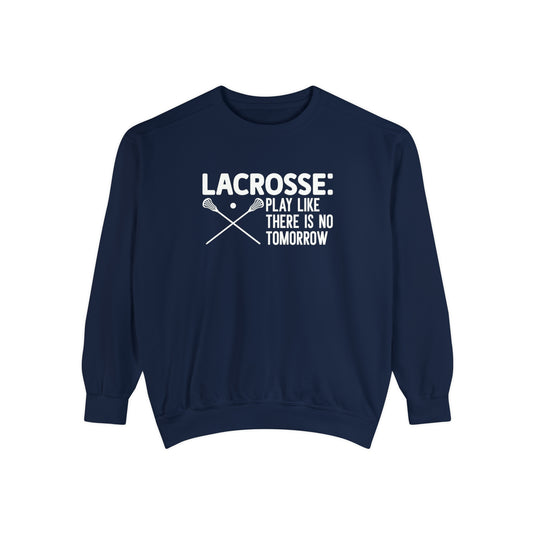 Lacrosse Play Like There is No Tomorrow Adult Unisex Premium Crewneck Sweatshirt