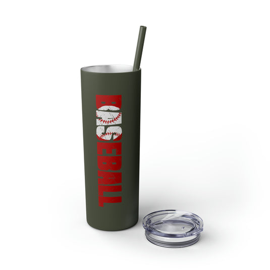 Baseball 20oz Skinny Tumbler with Straw in Matte or Glossy