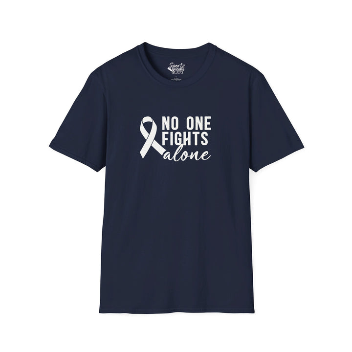 No One Fights Alone Adult Unisex T-Shirt