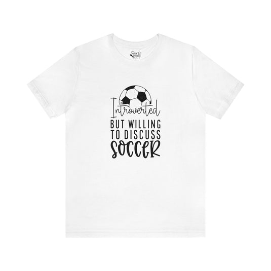 Introverted But Willing To Discuss Soccer Adult Unisex Mid-Level T-Shirt