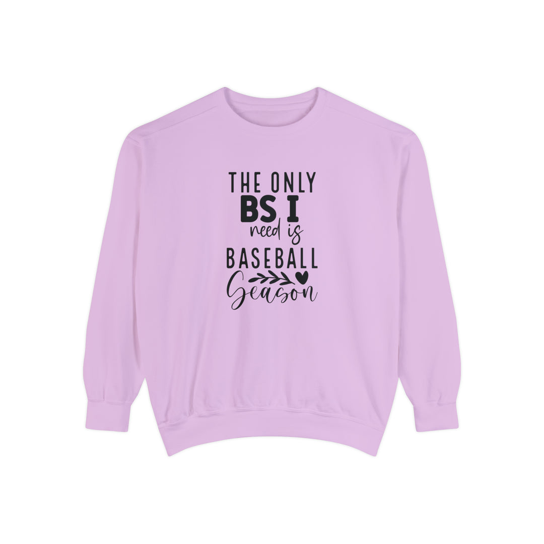 The Only BS I Need Baseball Adult Unisex Premium Crewneck Sweatshirt