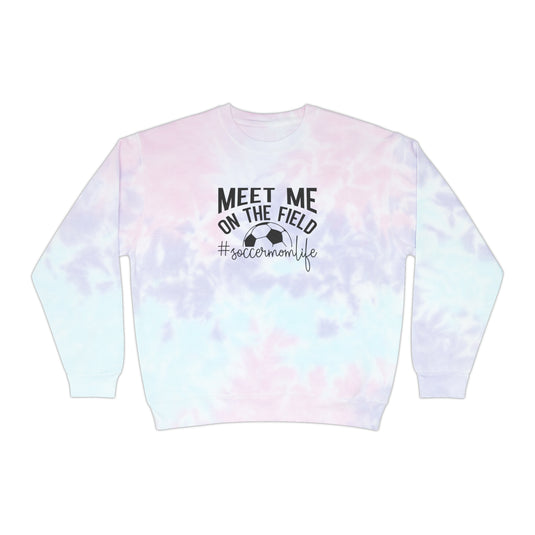 Meet Me on the Field Soccer Adult Unisex Tie-Dye Crewneck Sweatshirt