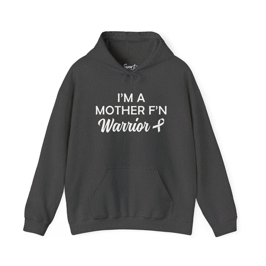 I'm A Mother F'n Warrior Adult Unisex Basic Hooded Sweatshirt V2