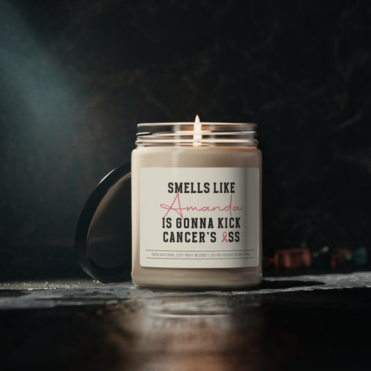 Smells Like Custom Name Is Gonna Kick Cancer's Ass 9oz Candle