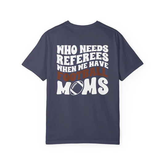 Who Needs Referees Football Unisex Adult Premium T-Shirt