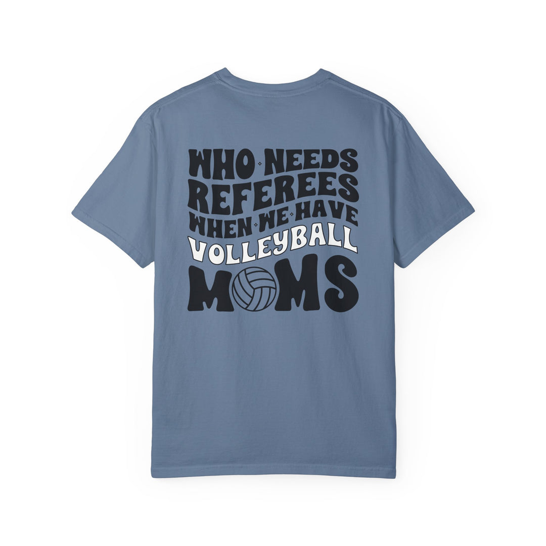 Who Needs Referees Volleyball Unisex Adult Premium T-Shirt
