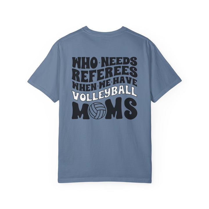Who Needs Referees Volleyball Unisex Adult Premium T-Shirt