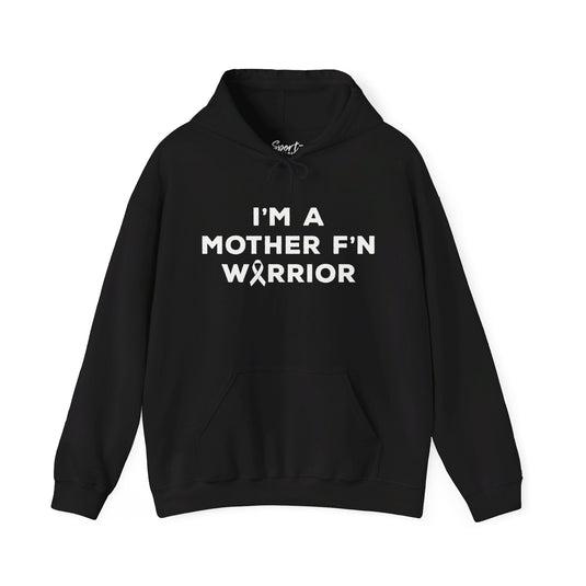 I'm A Mother F'n Warrior Adult Unisex Basic Hooded Sweatshirt