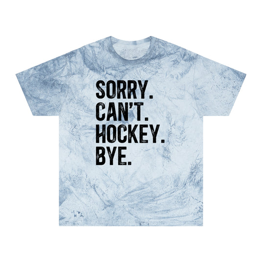 Sorry Can't Hockey Bye Rustic Design Adult Unisex Colorblast T-Shirt