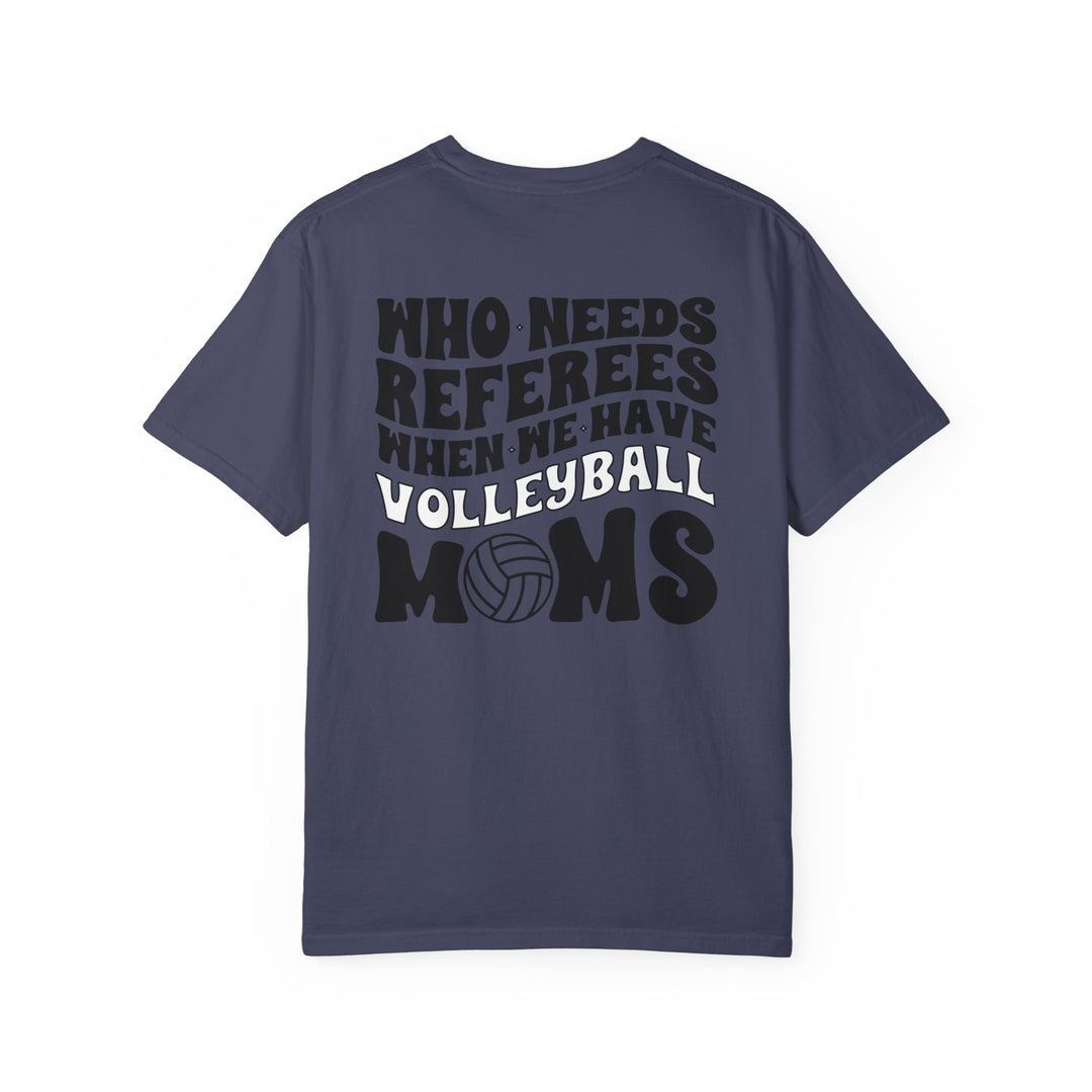 Who Needs Referees Volleyball Unisex Adult Premium T-Shirt