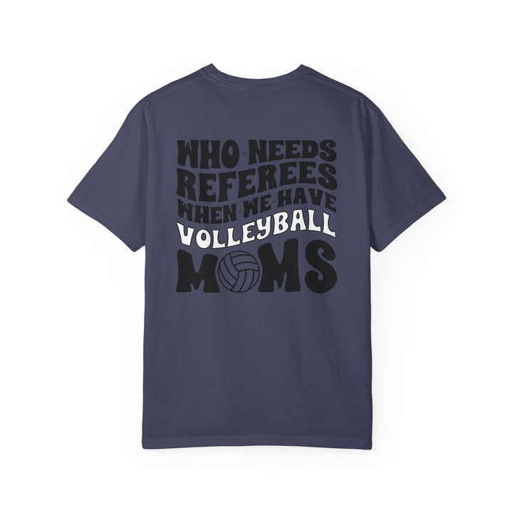 Who Needs Referees Volleyball Unisex Adult Premium T-Shirt