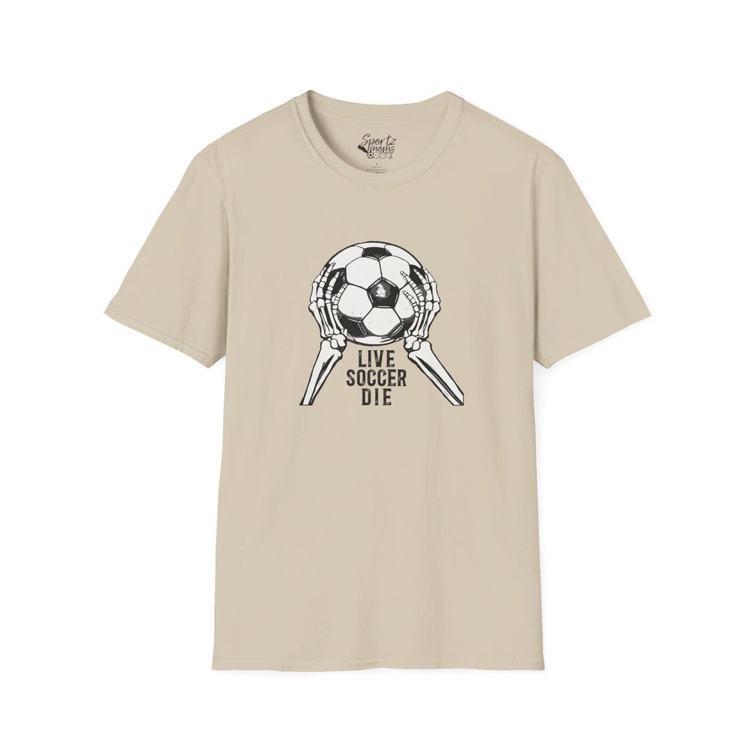 Live Soccer Die Adult Unisex T-Shirt