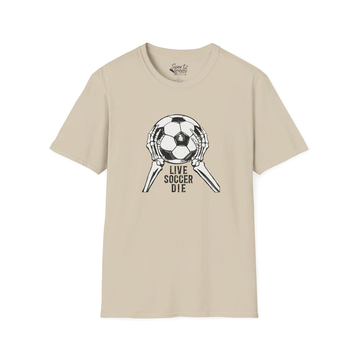 Live Soccer Die Adult Unisex T-Shirt