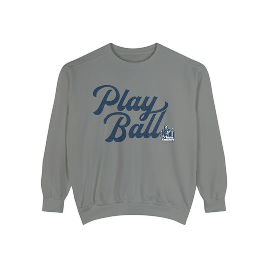 Iron Knights Premium Adult Unisex Crewneck Sweatshirt - Play Ball Design w/Knight Logo