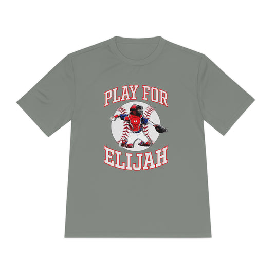 Play for Elijah Adult Unisex Moisture Wicking T-Shirt