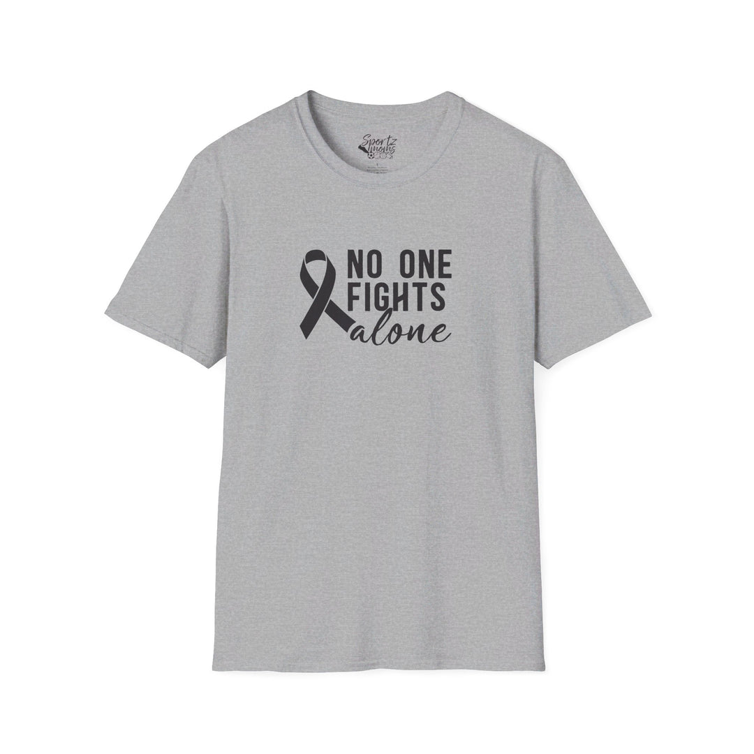 No One Fights Alone Adult Unisex T-Shirt