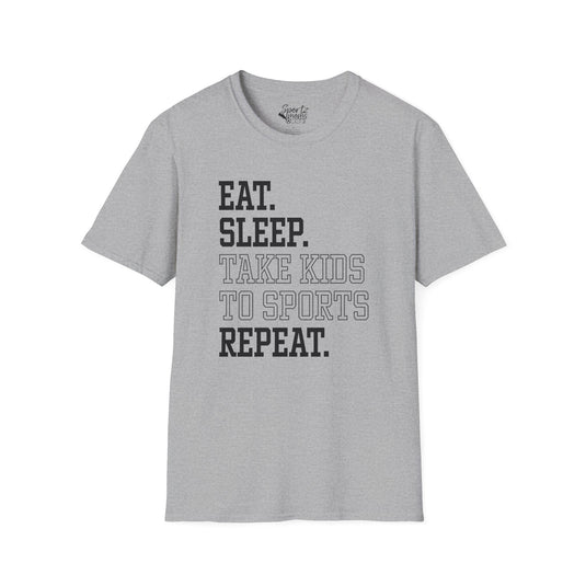 Eat Sleep Take Kids To Sports Repeat Adult Unisex Basic T-Shirt