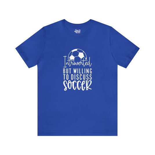 Introverted But Willing To Discuss Soccer Adult Unisex Mid-Level T-Shirt