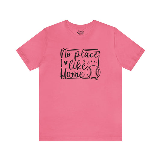 No Place Like Home Baseball Adult Unisex Mid-Level T-Shirt