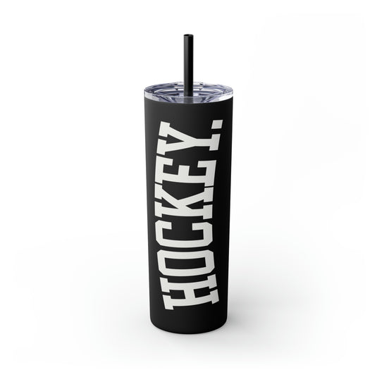 Tall Design Hockey 20oz Skinny Tumbler with Straw in Matte or Glossy