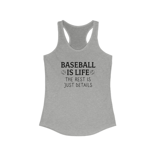 Baseball is Life Women's Racerback Tank