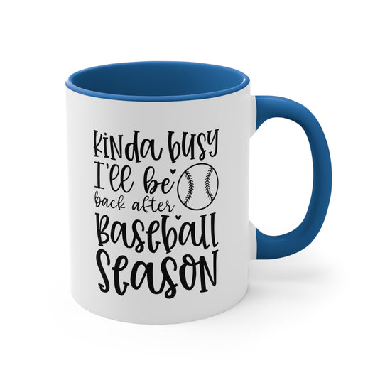 Kinda Busy Baseball 11oz Accent Mug