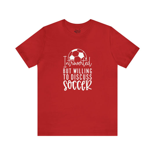 Introverted But Willing To Discuss Soccer Adult Unisex Mid-Level T-Shirt