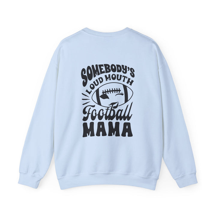 Somebody's Loud Mouth Football Mama Adult Unisex Crewneck Sweatshirt