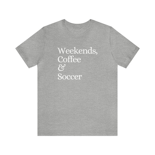 Weekends Coffee & Soccer V2 Adult Unisex Mid-Level T-Shirt